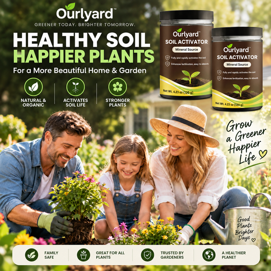 Ourlyard® Soil Activator – Plant & Garden Soil Booster for Healthier Roots & Stronger Plants